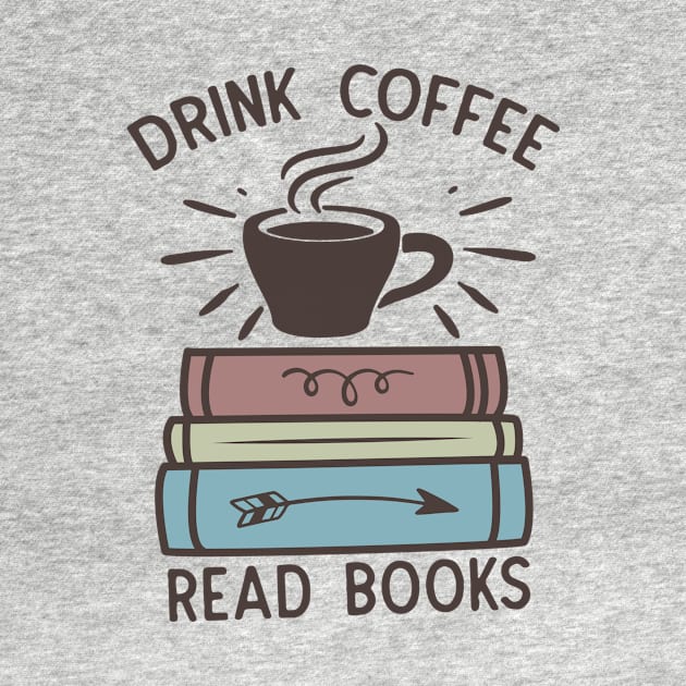 Drink coffee read books World Book Day for Book Lovers Library Reading by Meteor77